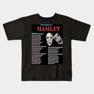 Hamlet Soliloquy: To Be or Not to Be Kids T-Shirt